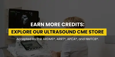 Free Ultrasound CME Credits For ARDMS® and ARRT® Renewal