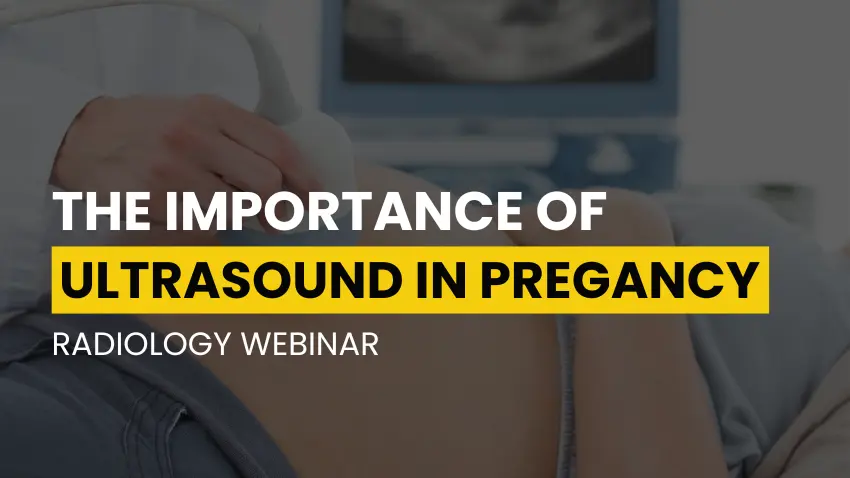 Ultrasound in Pregnancy Webinar Replay