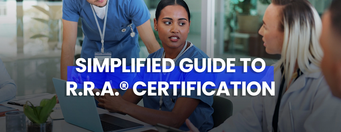 Complete and Simplified Guide to Registered Radiologist Assistants' (R.R.A.®) Certification